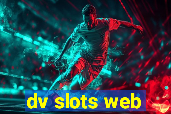 dv slots web